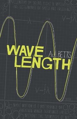 Wave Length - A. J. Betts - cover