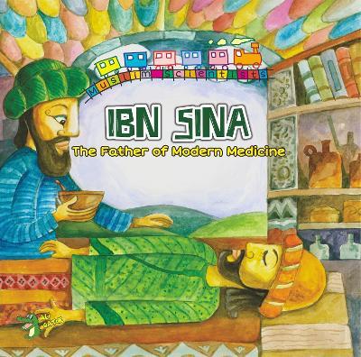Ibn Sina: The Father of Modern Medicine - Ahmed Imam - cover