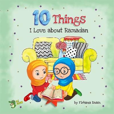 10 Things I Love About Ramadan - Firhana Imam - cover