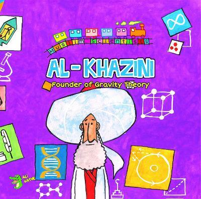 Al Khazini: The Founder of Gravity Theory - Ali Gator - cover
