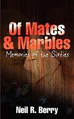 Of Mates and Marbles