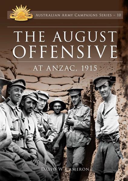 The August Offensive at ANZAC 1915