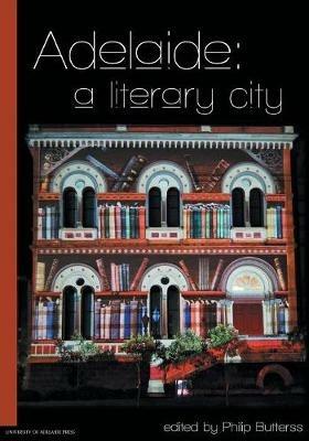 Adelaide: a literary city - cover