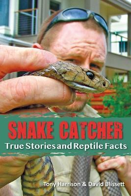 Snake Catcher - Tony Harrison - cover