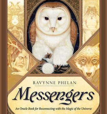 Messengers: An Oracle Book for Reconnecting with the Magic of the Universe - Ravynne Phelan - cover