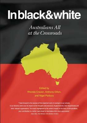In Black and White: Australians All at the Crossroads - cover
