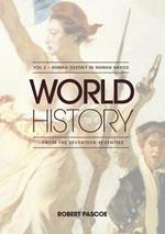 World History - volume 2: Human Destiny in Human Hands