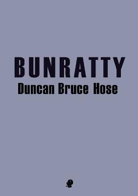 Bunratty - Duncan Bruce Hose - cover