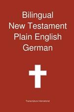 Bilingual New Testament, Plain English - German