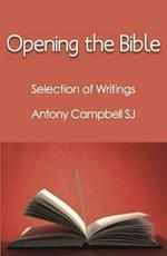 Opening the Bible: Selected Writings of Antony Campbell SJ