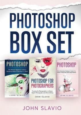 Photoshop Box Set: 3 Books in 1 - John Slavio - cover