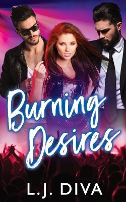 Burning Desires - L J Diva - cover