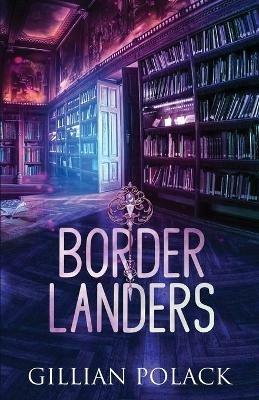 Borderlanders - Gillian Polack - cover