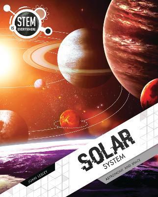 Solar System: Astronomy and Space - John Lesley - cover