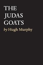The Judas Goats