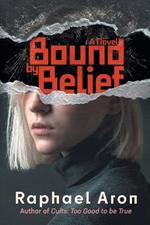 Bound by Belief