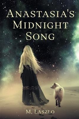 Anastasia's Midnight Song - M Laszlo - cover