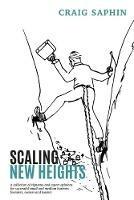 Scaling New Heights: A toolkit for SMEs preparing for post-COVID-19 business - Craig Saphin - cover
