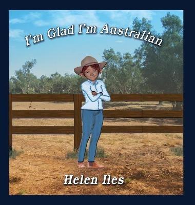 I'm Glad I'm Australian - Helen Iles - cover