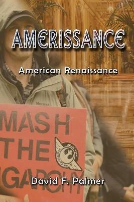 Amerissance: American Renaissance - David F Palmer - cover