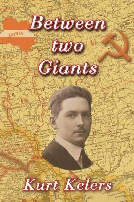 Between two Giants - Kurt Kelers - cover