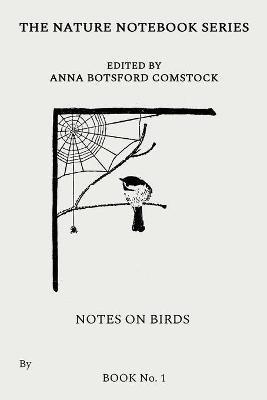 Notes on Birds 1 - Anna Comstock - cover