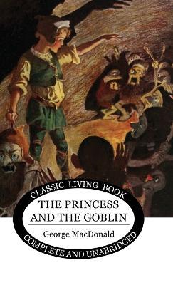 The Princess and the Goblin - George MacDonald - cover