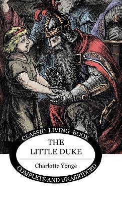 The Little Duke - Charlotte Yonge - cover