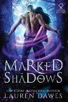 Marked by Shadows - Lauren Dawes - cover