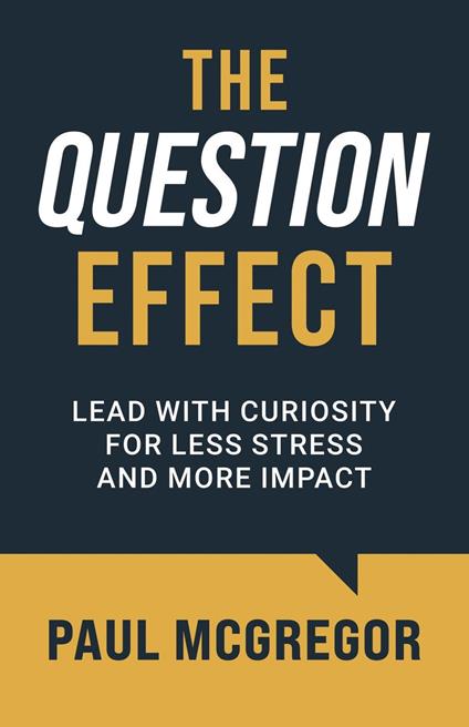 The Question Effect