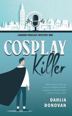 Cosplay Killer - Dahlia Donovan - cover