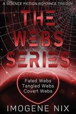 The Webs Series
