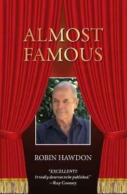 Almost Famous: Recollections - Robin Hawdon - cover