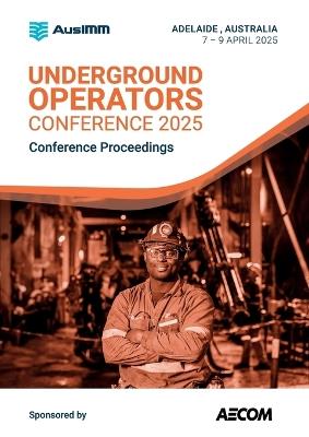 Underground Operators Conference 2025 Proceedings - cover