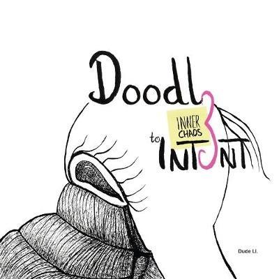Doodle to Intent: Inner Chaos - Dude LL - cover