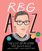 RBG A to Z: The life of an icon from ACLU to Gen Z