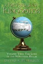 The Distant Kingdoms Volume Two: The Lord of the Northern Realm