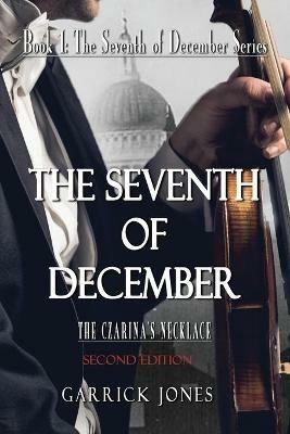 The Seventh of December: The Czarina's Necklace - Garrick Jones - cover