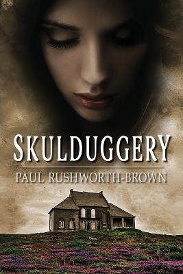 Skulduggery - Paul Rushworth-Brown - cover