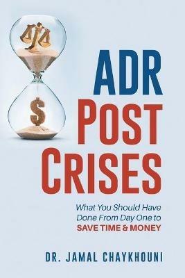 ADR Post Crises - Jamal Chaykhouni - cover