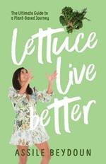 Lettuce Live Better