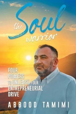 The Soul Warrior - Abbood Tamimi - cover