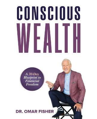 Conscious Wealth - Omar Fisher - cover