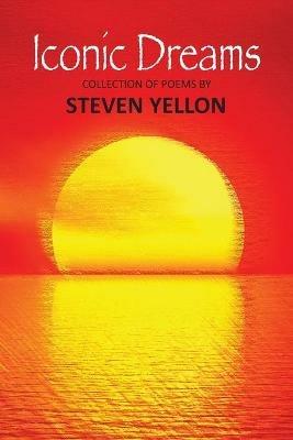 Iconic Dreams - Steven Yellon - cover