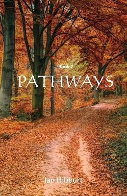 Pathways: Book 2 - Ian Hibburt - cover