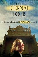 The Eternal Door: A Special collection of DIVINE LOVE poems - Fler Beaumont - cover