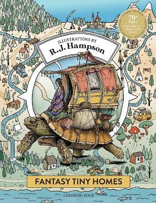Fantasy Tiny Homes Coloring Book - R J Hampson - cover