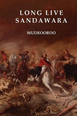Long Live Sandawara - Mudrooroo - cover