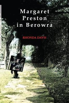 Margaret Preston in Berowra - Rhonda Davis - cover