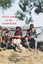 OUTLAWS OF THE LEOPOLDS